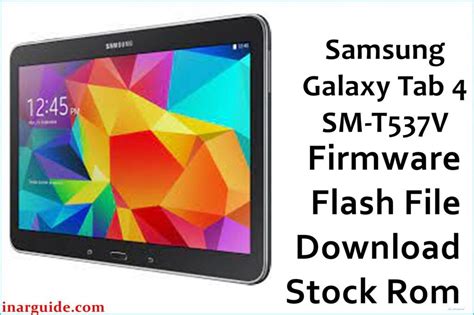 Latest Samsung Galaxy Tab4 firmware .